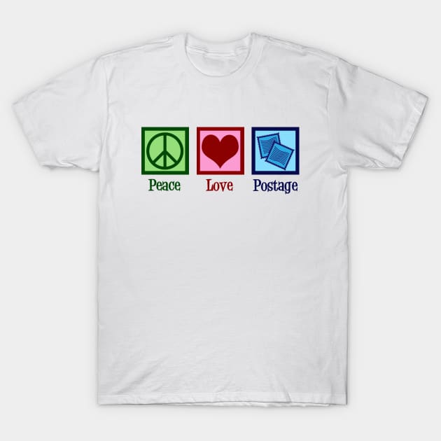 Peace Love Postage Stamps T-Shirt by epiclovedesigns